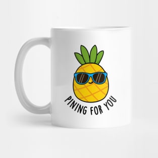 Pining For You Cute Pineapple Pun Mug